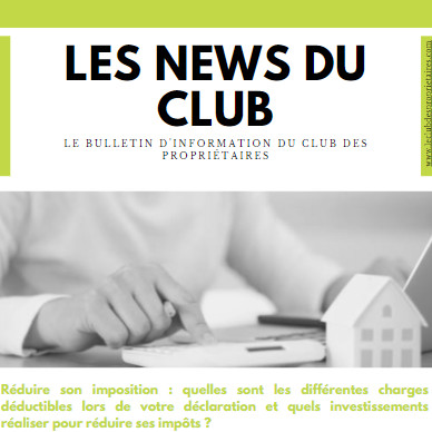 Réduire son imposition : Quels sont les investissements permettant d'optimiser vos impots , et quelles charges sont déductibles lors de votre déclaration ? Réduire son imposition : Quels sont les investissements permettant d'optimiser vos impots , et quelles charges sont déductibles lors de votre déclaration ?