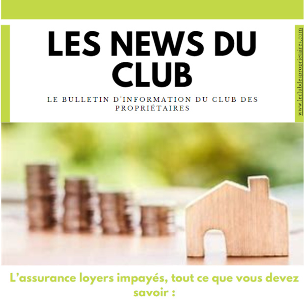 L’assurance loyers impayés, tout ce que vous devez savoir : L’assurance loyers impayés, tout ce que vous devez savoir :